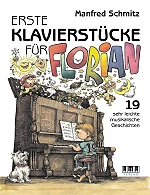 Erste Klavierstücke für Florian - Manfred Schmitz - 610270