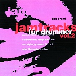 JAMTRACKS II FÜR DRUMMER - Dirk Brand