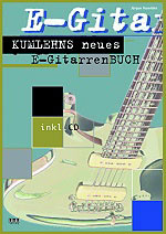Kumlehns neues E-Gitarrenbuch inkl. CD