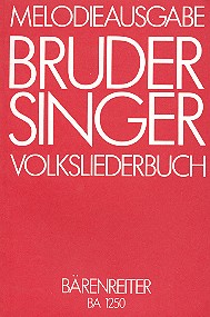 BRUDER SINGER: 398 Lieder und Kanons ein - dreistimmig