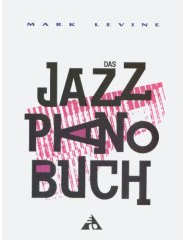 Das Jazz Piano Buch, Mark Levine