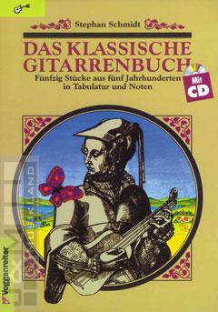 Das klassische Gitarrenbuch - Stephan Schmidt mit CD