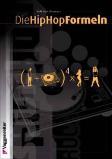 Die HipHop Formeln - Volkmar Kramarz