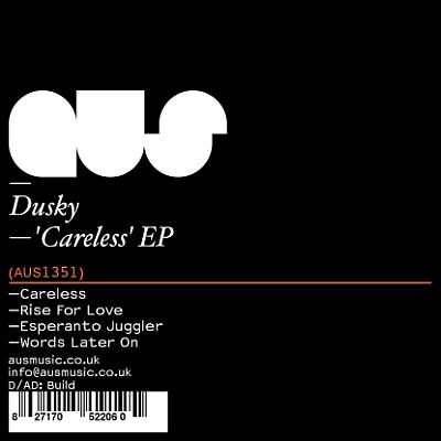 Dusky *Careless Ep*