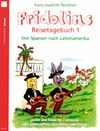 Fridolins Reisetagebuch 1