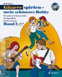 Gitarre spielen mein schönstes Hobby Bd.2 + CD