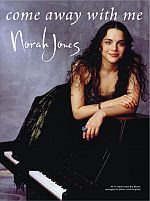 Jones, Norah: Come away with me