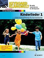 Keyboard Klangwelt - Kinderlieder 1