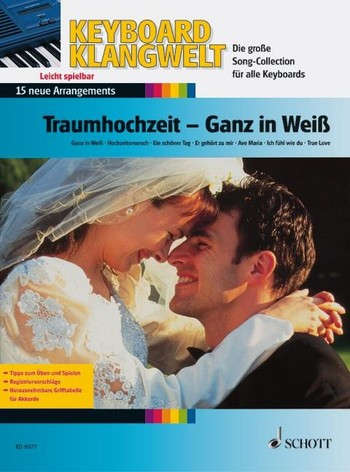 Keyboard Klangwelt - Traumhochzeit - Ganz in Weiß