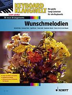 Keyboard Klangwelt - Wunschmelodien 1