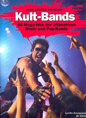 Kult-Bands - Songbook für Klavier/Gesang/ Gitarre