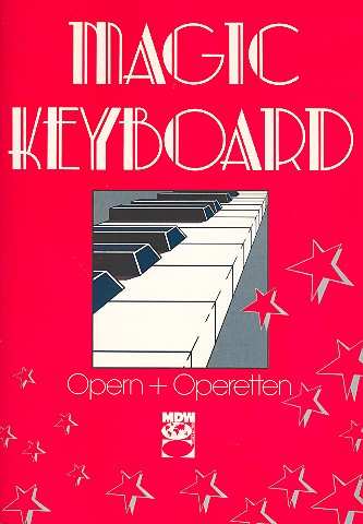 Magic Keyboard - Opern und Operetten