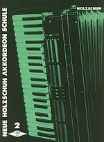 Neue Holzschuh Akkordeon Schule Band 2