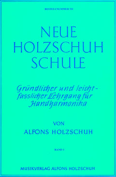 Neue Holzschuh-Schule Band 1