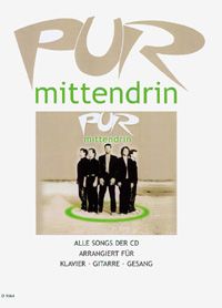 PUR - mittendrin