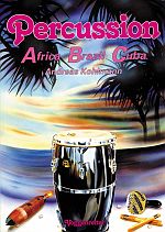 Percussion ABC - AFRICA - BRAZIL - CUBA