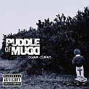 Puddle of Mudd: Come Clean