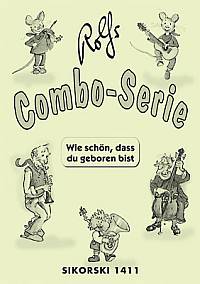 Rolfs Combo-Serie - Wie schön daß du geboren bist