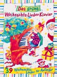 Schmitz, Manfred: Das grüne Weihnachts-Lieder-Klavier