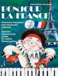 Bonjour la France Französische Lieder für Klavier