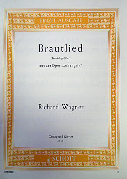 Brautlied aus Lohengrin / Wagner
