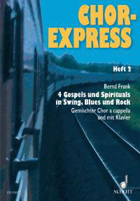 Chor-Express Band 2 / 4 Gospels und Spirituals