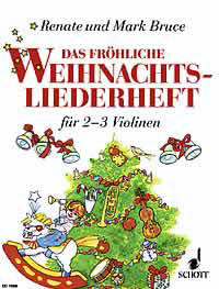 Das Fröhliche Weihnachtsliederheft für 2-3 Violinen