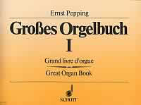 Großes Orgelbuch Band 1