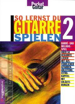 So lernst Du Gitarre spielen 2 - Hans J. Möhrer, Gerhard Buchner