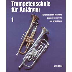 Trompetenschule für Anfänger Band 1