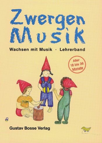 Zwergenmusik - Wachsen mit Musik - Lehrerband